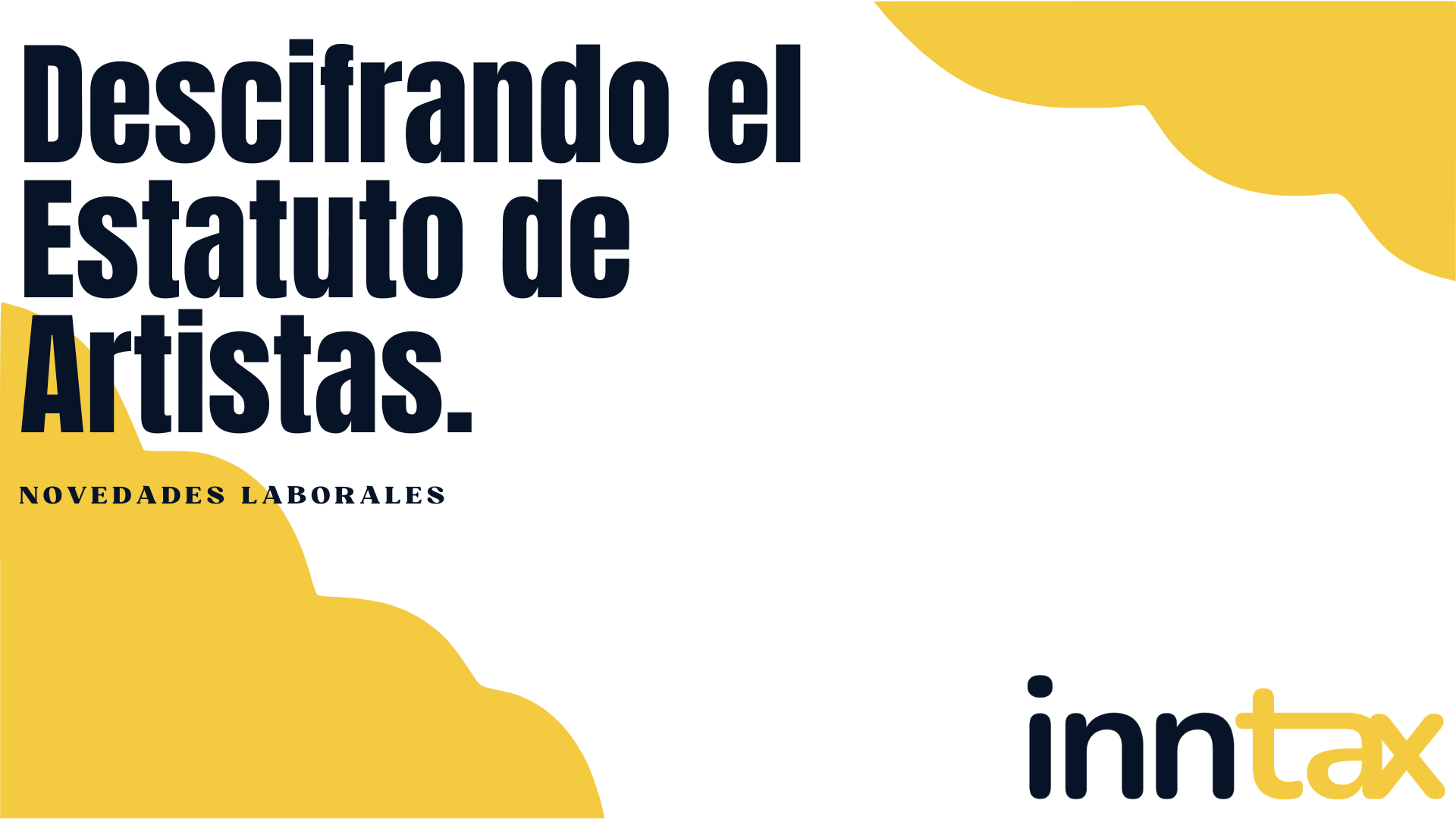 Descrifrando el Estatuto de Artistas: Fiscal
