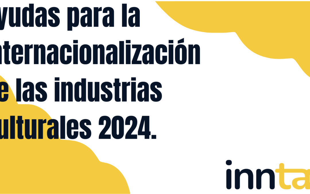 Ayudas para la internacionalización de las industrias culturales y creativas a eventos profesionales, año 2024-25.