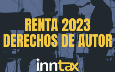 Tributación de los derechos de autor en la Declaración de la Renta 2023: Todo lo que necesitas saber