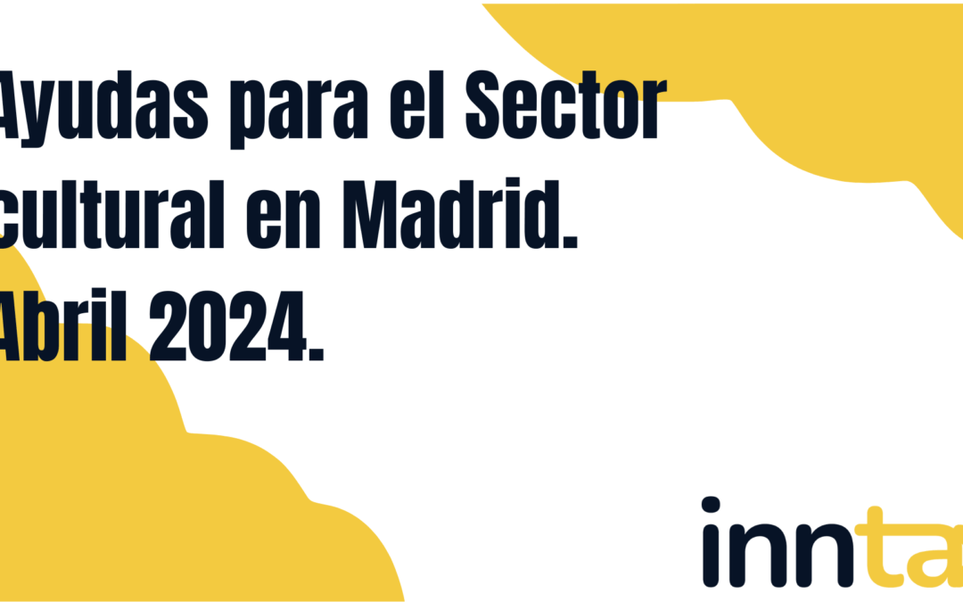 Ayudas para el Sector cultural en Madrid 2024