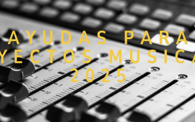 Ayudas para Proyectos Musicales 2025